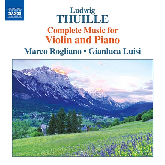 L. Thuille - Violin and Piano Works